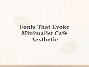 Minimalist Menu Designs Inspired by Cafe Typography
